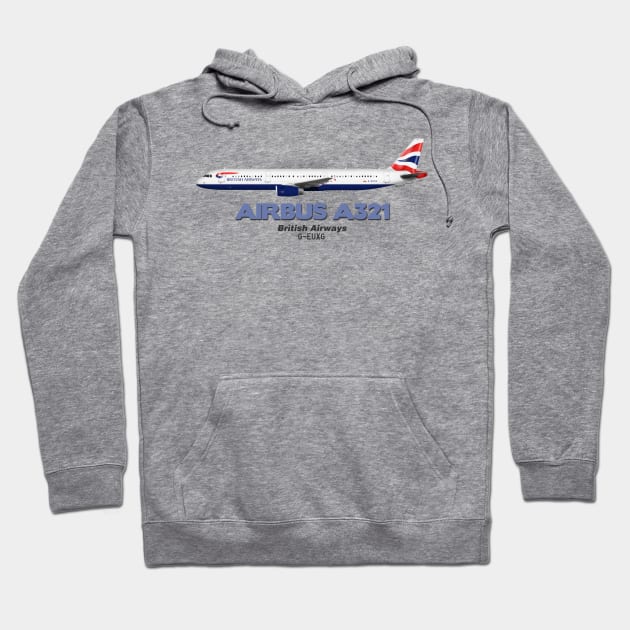 Airbus A321 - British Airways Hoodie by TheArtofFlying